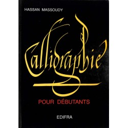 ABAO Beaux-Arts [Calligraphie] Massoudy (H.) - Calligraphie pour débutants.