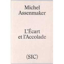 ABAO Essais Assenmaker (M) - L'Ecart et l'Accolade.