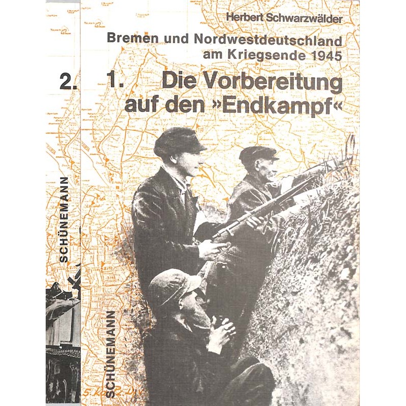 ABAO Essais Bremen und Nordwestdeutschland am Kriegsende 1945. 3 tomes.