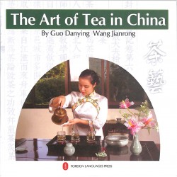 ABAO Essais [Thé] Wang Jianrong - The Art of tea in China.