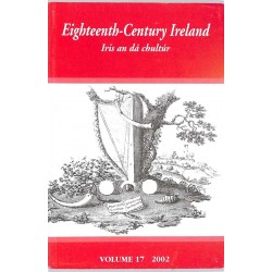ABAO Journaux et périodiques [Irlande] Eighteenth-Century Ireland: Iris an Dá Chultúr. Volume 17. 2002