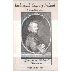 ABAO Journaux et périodiques [Irlande] Eighteenth-Century Ireland: Iris an Dá Chultúr. Volume 14. 1999