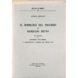 ABAO Histoire [Italie] Mercati (A) - Il Sommario Del Processo Di Giordano Bruno ( Studi e testi 101).