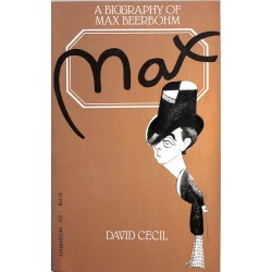ABAO Essais [Beerbohm (Max)] Cecil (D) - Max. A biography of Max Beerbohm.