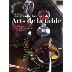 ABAO Arts de la table Queneau (J) - La Grande histoire des arts de la table.