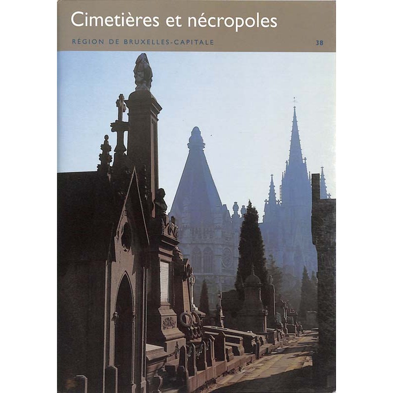 ABAO Histoire [Belgique] Celis - Cimetières et nécropoles. Région de Bruxelles-Capitale.