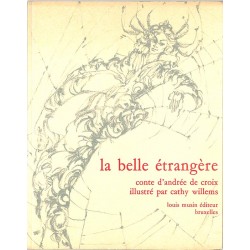 ABAO Livres illustrés de Croix (Andrée) - La Belle étrangère. Illustrations Cathy Willems.