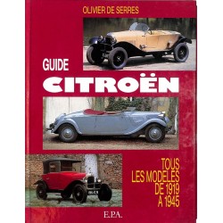 ABAO Essais [Voitures]Guide Citroën. Tous les modèles de 1919 à 1945.