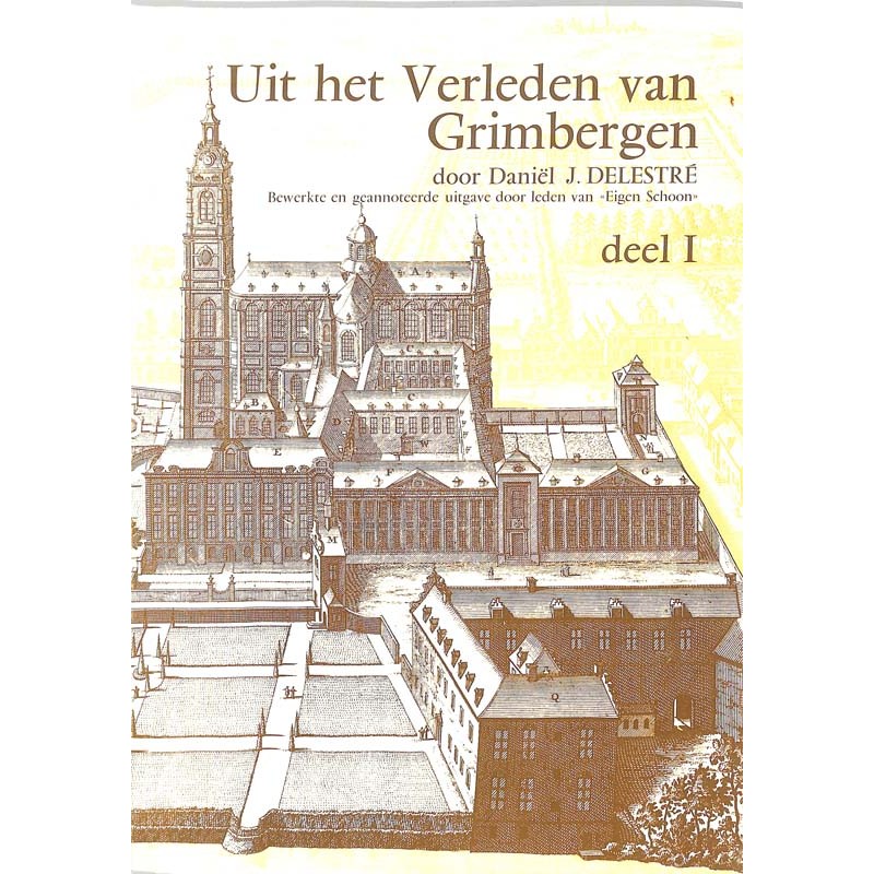 ABAO Géographie & Voyages [Belgique] Delestré - Uit het verleden van Grimbergen. Deel 1.