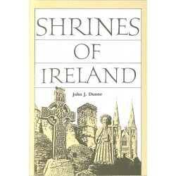 ABAO Géographie & voyages [Irlande] Dunne (JJ) - Shrines of Ireland.