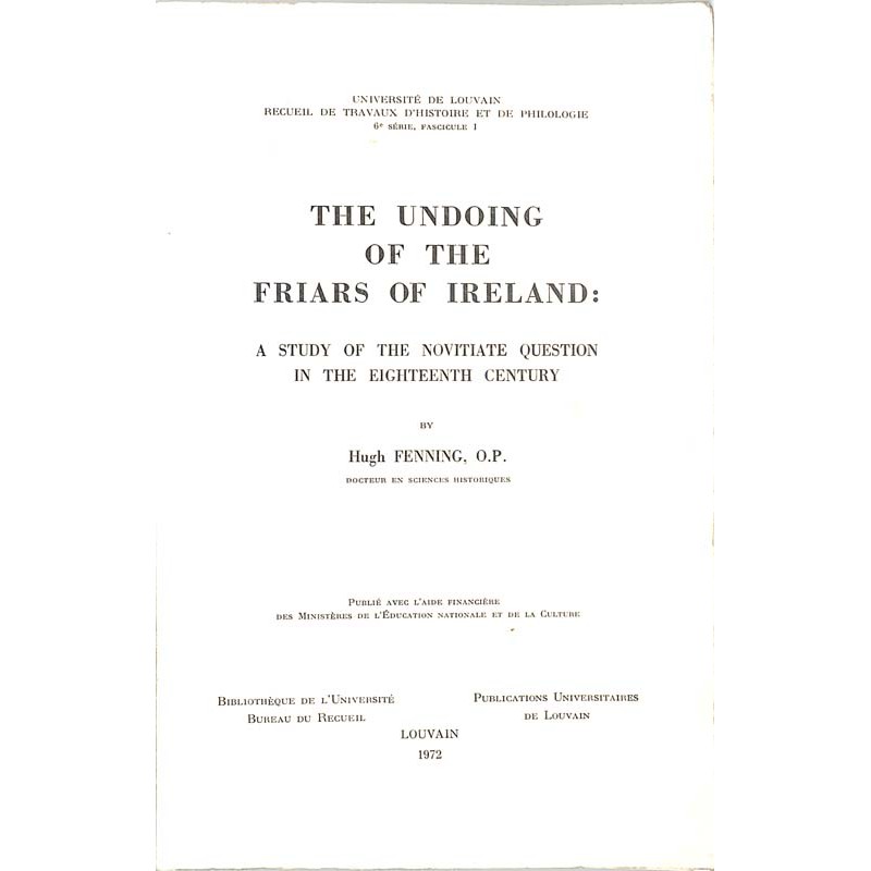 ABAO Histoire [Irlande] Fenning (H) - The Undoing of the friars of Ireland.