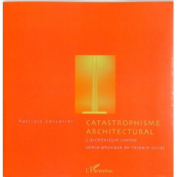ABAO Arts [Architecture] Ceccarini - L'architecture comme sémio-physique de l'espace social.