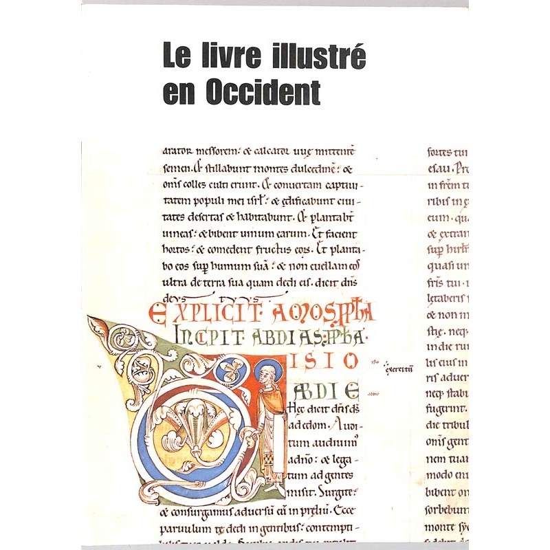 ABAO Arts Le Livre illustré en occident, du haut Moyen-Age à nos jours.