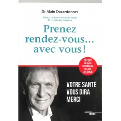ABAO Essais [Santé] Ducardonnet (Dr Alain) - Prenez rendez-vous...avec vous!