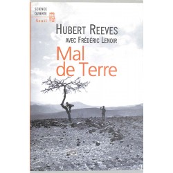 ABAO Essais [Sciences] Reeves (Hubert) & Lenoir (Frédéric) - Mal de Terre.