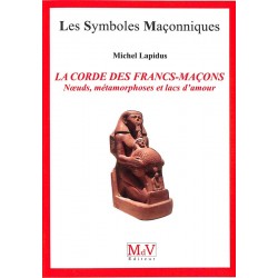 ABAO Franc-Maçonnerie Lapidus (Miche) - La Corde des francs-maçons.