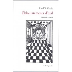 ABAO Littérature [Poésie] Di Maria (Rio) - Eblouissements d'exil.