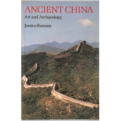 ABAO Histoire [Chine] Rawson (Jessica) - Ancient China. Art and archaeology.