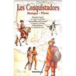ABAO Histoire [Conquistadors] Les Conquistadors. Mexique-Pérou.