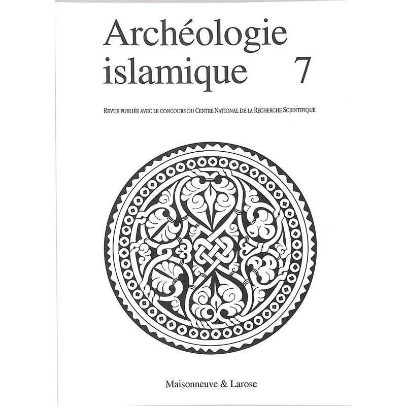 ABAO Histoire Archéologie Islamique. 7.
