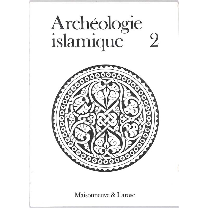 ABAO Histoire Archéologie Islamique. 2.