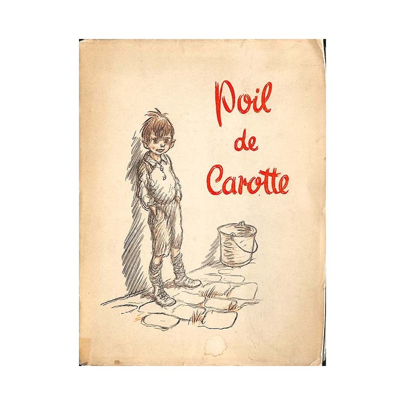 ABAO Littérature Renard (Jules) - Poil de Carotte.