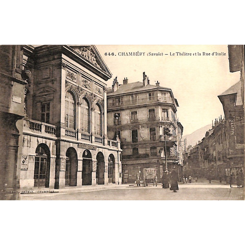 ABAO 73 - Savoie [73] Chambéry - Le Théâtre et la Rue d'Italie.