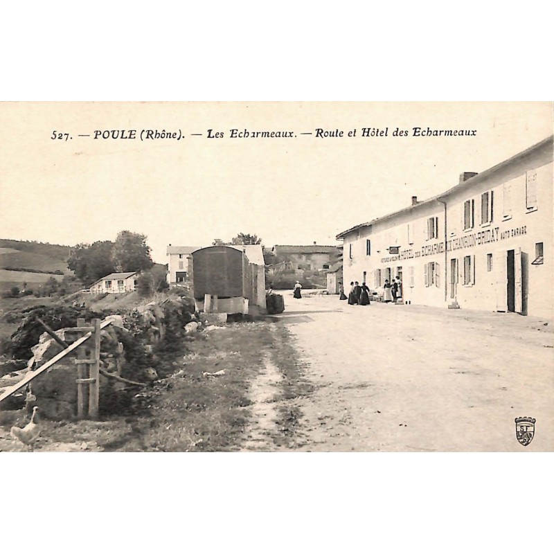 ABAO 69 - Rhône [69] Poule - Les Echarmeaux. Route et Hôtel des Echarmeaux.