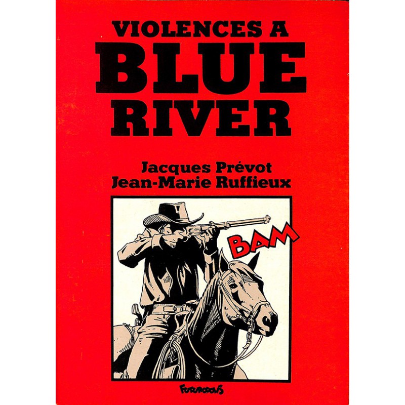 ABAO Bandes dessinées Violences à Blue River.