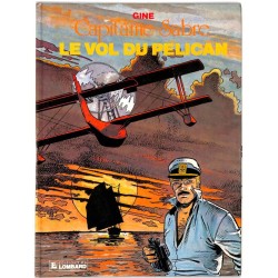 [BD] Gine - Capitaine Sabre. Tomes 1 à 7. EO.